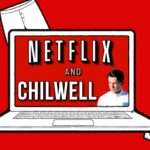 Netflix and Chillwell